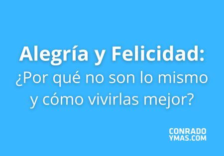 Alegría Y Felicidad